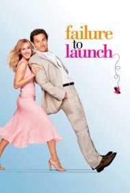 دانلود فیلم Failure to Launch سال 2006 - شکست در اجرا