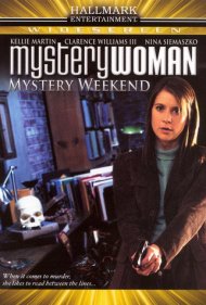 Mystery Woman: Mystery Weekend 2005