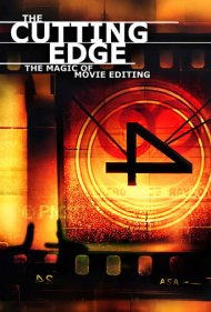 دانلود فیلم The Cutting Edge: The Magic of Movie Editing سال 2004 - لبه تیز: جادوی تدوین فیلم