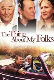 دانلود دوبله فارسی فیلم The Thing About My Folks سال 2005 - داستان والدینم