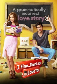 دانلود فیلم I Fine..Thank You Love You سال 2014 - من خوبم... ممنون، دوستت دارم
