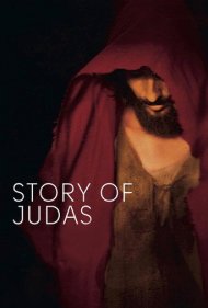 دانلود فیلم Story of Judas سال 2015 - داستان یهودا