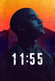 دانلود فیلم 11:55 سال 2017 - ساعت ۱۱:۵۵