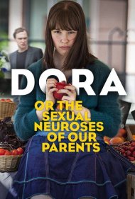 دانلود فیلم Dora or The Sexual Neuroses of Our Parents سال 2015 - دورا یا روانپریشیهای جنسی والدین ما