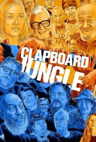 دانلود فیلم Clapboard Jungle: Surviving the Independent Film Business سال 2020 - جنگل کلاکت: بقا در سینمای مستقل