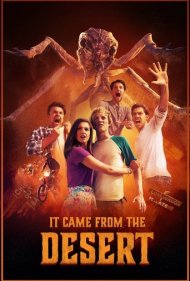 دانلود فیلم It Came from the Desert سال 2018 - از بیابان آمد