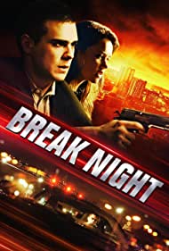 دانلود فیلم Break Night سال 2017 - فرار از شب