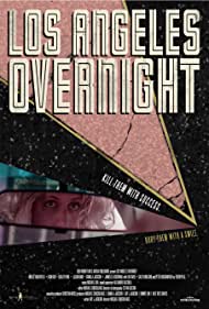 دانلود فیلم Los Angeles Overnight سال 2018