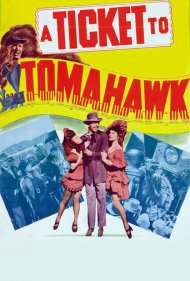 دانلود فیلم A Ticket to Tomahawk سال 1950 - بلیط تماهاک
