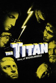 The Titan: Story of Michelangelo 1950