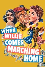 دانلود فیلم When Willie Comes Marching Home سال 1950 - وقتی ویلی از جنگ برمیگردد