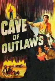 دانلود فیلم Cave of Outlaws سال 1951 - غار قانون‌شکنان