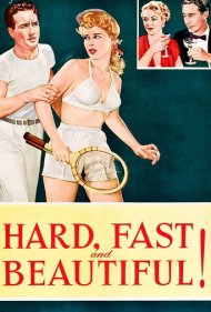 دانلود فیلم Hard, Fast and Beautiful! سال 1951 - سخت، سریع و زیبا!