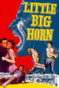 دانلود فیلم Little Big Horn سال 1951 - لیتل بیگ هورن