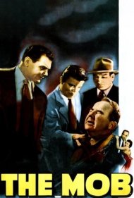 دانلود فیلم The Mob سال 1951 - دارودسته