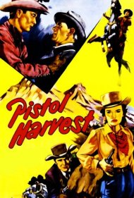 دانلود فیلم Pistol Harvest سال 1951 - برداشت هفتتیر