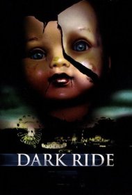 دانلود فیلم Dark Ride سال 2006 - تونل وحشت