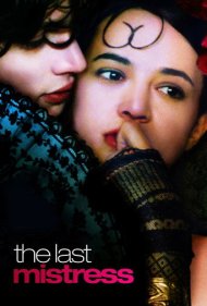 دانلود فیلم The Last Mistress سال 2007 - آخرین معشوقه