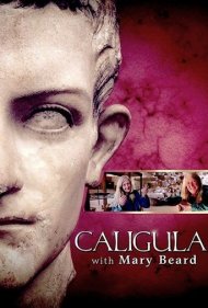 دانلود فیلم Caligula with Mary Beard سال 2013 - کالیگولا با مری بیرد