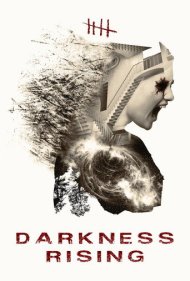 دانلود فیلم Darkness Rising سال 2017 - طلوع تاریکی