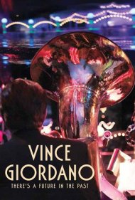 دانلود فیلم Vince Giordano: There's a Future in the Past سال 2017 - وینس جوردانو: آیندهای در گذشته وجود دارد