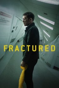 دانلود دوبله فارسی فیلم Fractured سال 2019 - شکستگی