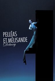 دانلود فیلم Debussy: Pelléas et Mélisande سال 2012 - دبوسی: پلئاس و ملیزاند