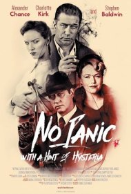 دانلود فیلم No Panic, With a Hint of Hysteria سال 2016