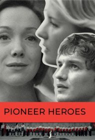 دانلود فیلم Pioneer Heroes سال 2015 - قهرمانان پیشگام
