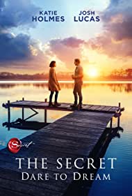 دانلود دوبله فارسی فیلم The Secret: Dare to Dream سال 2020 - راز: شهامت رویابافی