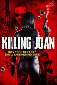 دانلود فیلم Killing Joan سال 2018 - کشتن جوآن