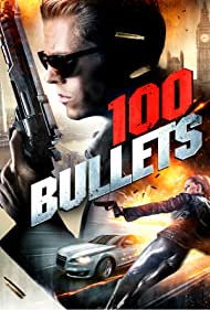دانلود فیلم 100 Bullets سال 2016 - 100 گلوله