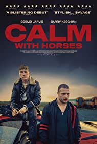 دانلود فیلم Calm With Horses سال 2019 - آرام با اسب ها