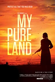 دانلود فیلم My Pure Land سال 2017 - سرزمین پاک من