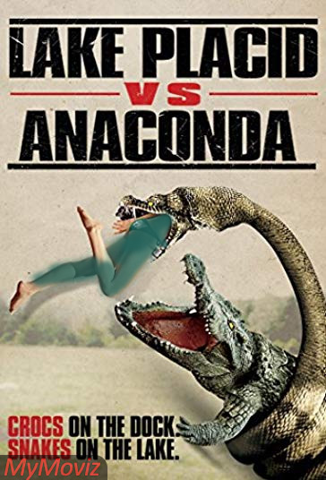 دانلود فیلم Lake Placid vs. Anaconda سال 2015 - دریاچه آرام در مقابل آناکوندا