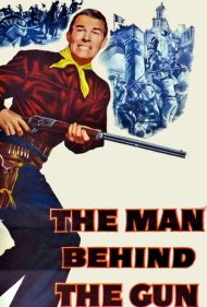 دانلود فیلم The Man Behind The Gun سال 1953 - مرد پشت تفنگ
