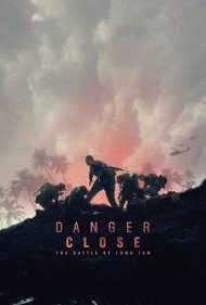 دانلود دوبله فارسی فیلم Danger Close سال 2019 - خطر نزدیک است: نبرد لانگ تان