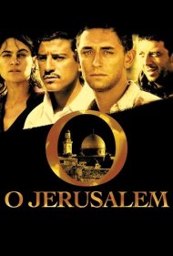 دانلود فیلم O Jerusalem سال 2006 - ای اورشلیم