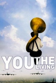 دانلود فیلم You, the Living سال 2007 - شما، زندگان