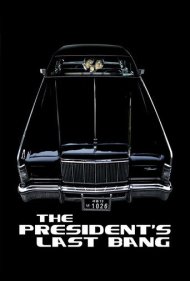 دانلود فیلم The President's Last Bang سال 2005 - آخرین شلیک رئیس‌جمهور