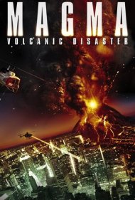 دانلود فیلم Magma: Volcanic Disaster سال 2006 - ماگما: فاجعه آتشفشانی