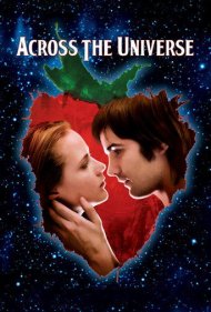 دانلود فیلم Across the Universe سال 2007 - از این سو تا آن سوی جهان