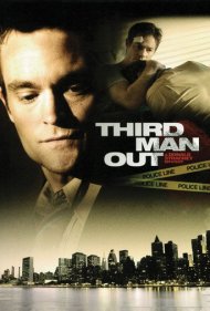 دانلود فیلم Third Man Out: A Donald Strachey Mystery سال 2005 - سومین نفر: معمای دونالد استریچی