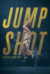 دانلود فیلم Jump Shot: The Kenny Sailors Story سال 2019 - شوت جفت‌پا: داستان کنی سیلورز