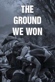 دانلود فیلم The Ground We Won سال 2015 - زمینی که بردیم