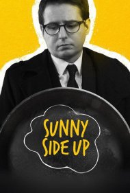 دانلود فیلم Sunny Side Up سال 2017 - رو به آفتاب