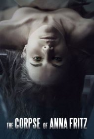 دانلود فیلم The Corpse of Anna Fritz سال 2015 - جسد آنا فریتز