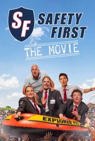 دانلود فیلم Safety First: The Movie سال 2015