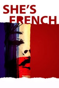 دانلود فیلم She's French سال 2018 - او فرانسوی است