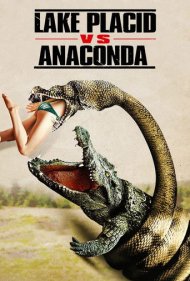 Lake Placid vs. Anaconda 2015